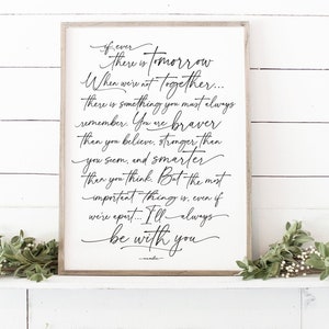 I&#39;ll Always Be With You A.A. Milne Quote Script Wall Decor | Hopeful Gift for Gifting | Print, Framed Print or Canvas Sign