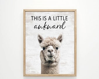 Funny Llama Bathroom Wall Art | Awkward Humor Decor (Print, Framed Print or Canvas Sign)