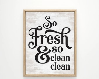 Wasmuurdecoratiekunst | So Fresh and So Clean Clean Funny wasgoed muurdecoratie | Wasruimte boerderij | Bord afdrukken, ingelijste print of canvas