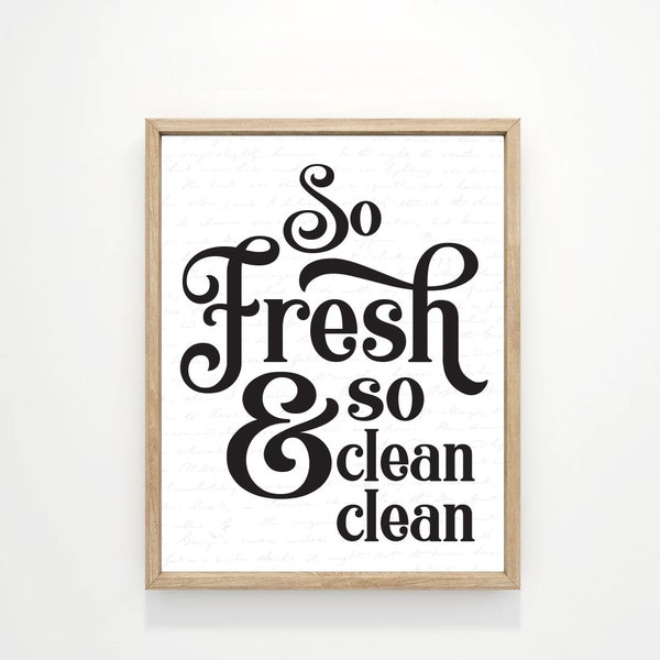 So Fresh & So Clean Clean Laundry Wall Decor | Laundry Wall Art | Farmhouse Laundry Room | Available as Print, Framed Print or Canvas Sign