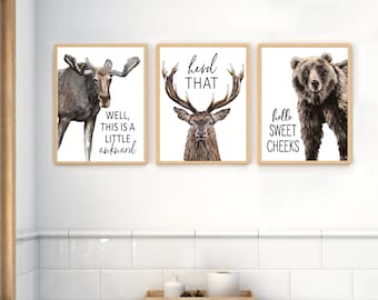 Set of 3 Funny Bathroom Art Moose Bear Deer Bathroom Wall Decor | Funny Bathroom Animals Farmhouse | Print, Framed Print or Canvas Sign