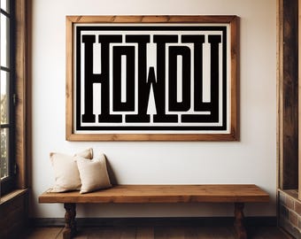 Howdy Typography Wall Art, Western Southwestern Ranch Decor: Print, Framed Print, or Canvas Sign