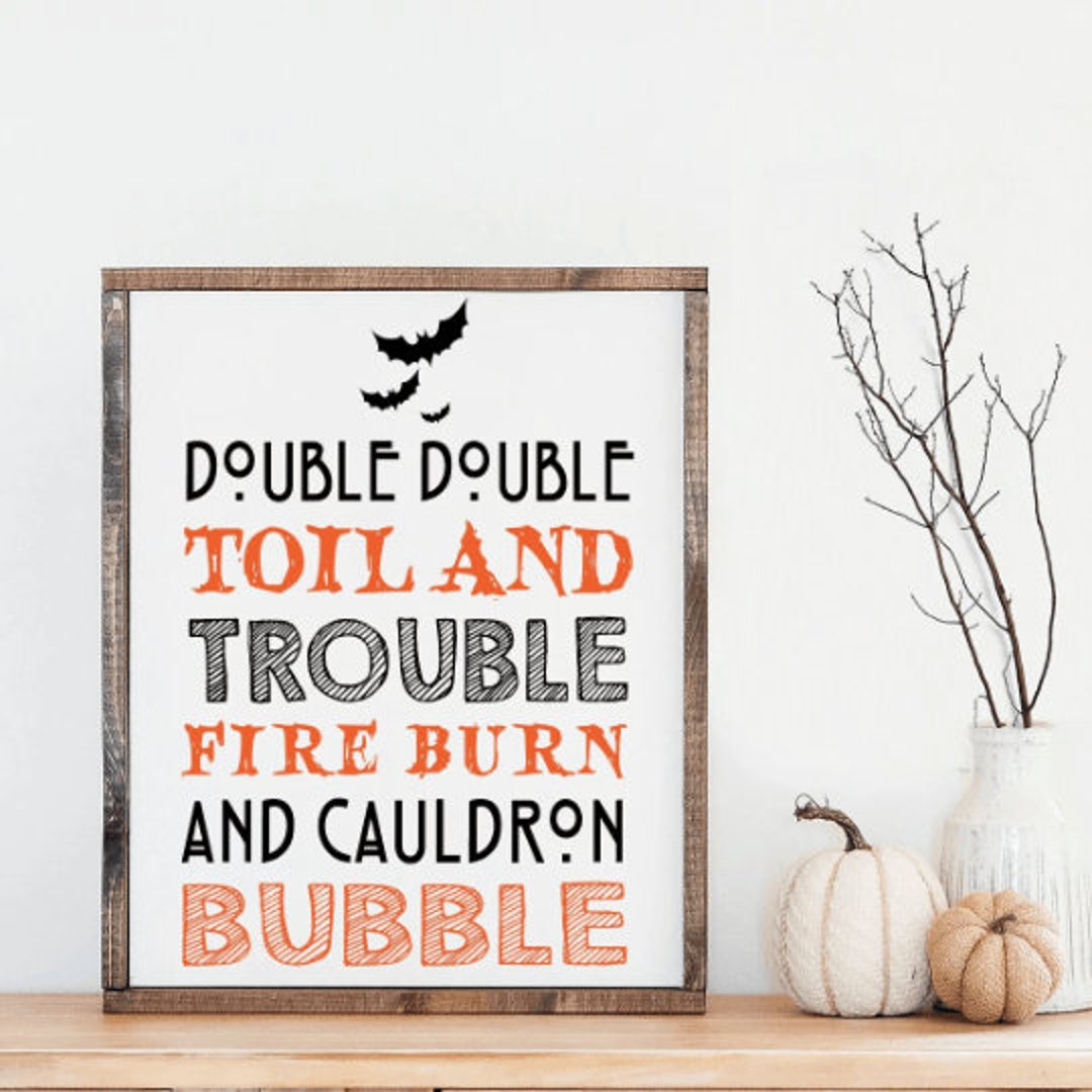 Double Double Toil and Trouble Print Halloween Decor - Etsy