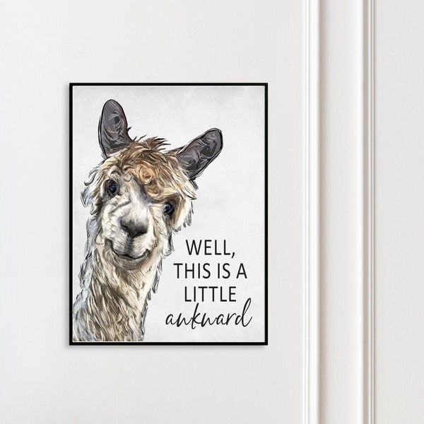 Llama A Little Awkward Funny Bathroom Wall Art, Animal Humor Farmhouse Toilet Bath Room Decor | Print, Framed Print or Canvas Sign