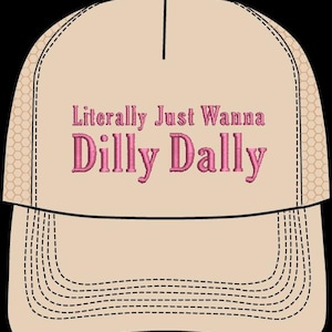 Dilly Dally-experthoed