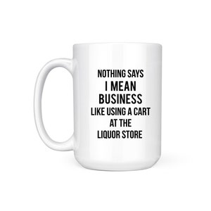I Mean Business Mug