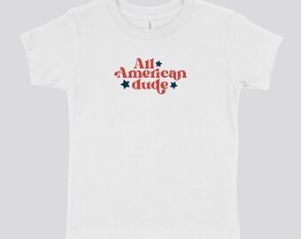 All American Dude - Toddler Shirt - On Sale