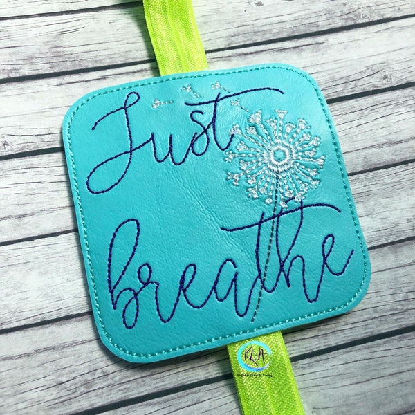 ITH Just Breathe Book Band 4x4 - DIGITAL Embroidery DESIGN