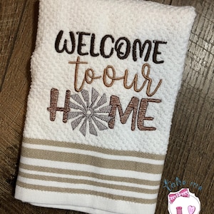 Welcome To Our Home - 4 sizes included- Embroidery Design - DIGITAL Embroidery DESIGN