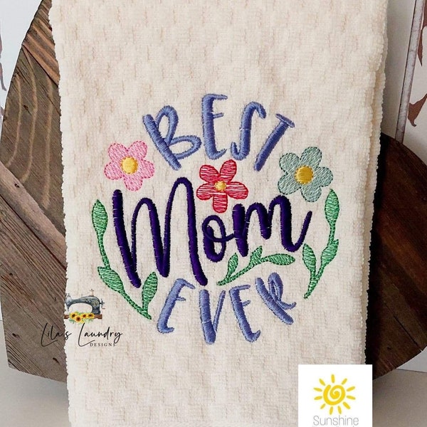 Best Mom Ever Sketch - 3 sizes included- Embroidery Design - DIGITAL Embroidery DESIGN