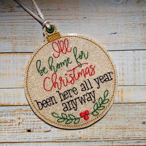 I Ll Be Home For Christmas Ornament 