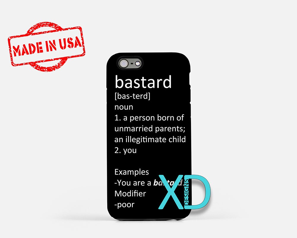 Bastard Definition iPhone Case Funny iPhone Case Bastard