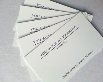 You Suck at Parking cards - bad parking windshield notes - 20 cards