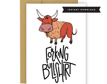 Forking Bullshit/all occasions Card/instant download/printable/Birthday Card/sympathy card/funny card/wedding card/new house card/congrats