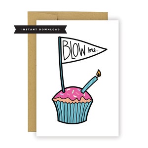 Blow Me- download instantâneo/Cartão de aniversário/Cartão de aniversário engraçado/Cartão de aniversário exclusivo/Cartão para ele/Cartão para ela/Cartão para amigo/Ilustrado