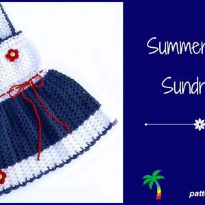 Crochet Pattern Sundress or Jumper Sizes from Newborn to 5T PDF 14-140 image 3