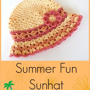 May include: A crocheted sunhat in shades of peach and pink with a crocheted flower accent. The hat has a wide brim and a scalloped edge. The text "Summer Fun Sunhat" is displayed below the image.