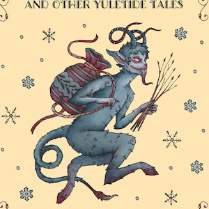Krampus and Other Yuletide Tales Illustrated Krampus Book Creepy Christmas Tales image 2