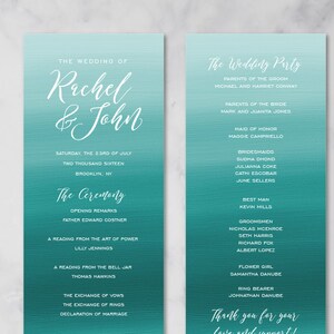 May include: A teal and blue ombre wedding program with white text. The program lists the wedding ceremony details, including the names of the bride and groom, Rachel and John, the date and location of the wedding, and the names of the wedding party members. The program also includes a thank you message to guests for their love and support.