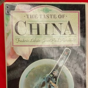 Whoops Missed Chinese New Year?  Celebrate all year with &quot;The Taste of China&quot;  Luscious photos in hardcover cookbook.