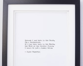 Because I was born in the South, I’m a Southerner - Typewriter font - PRINTABLE