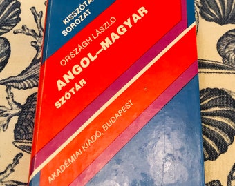 Hungarian English Dictionary Angol Magyar, published in Budapest originally in 1966, 1992 edition