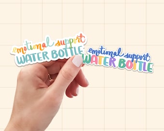 Emotional Support Water Bottle Sticker: Glossy Vinyl Mental Health Decal