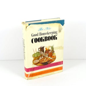 1963 The New Good Housekeeping Cookbook 1960s Cook Book Midcentury Cook Book Classic Cook Book