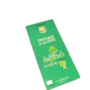 1970s Michelin Green Guide Chateaux of the Loire 70s Loire Travel Guide Vintage Travel Guide France Travel 1970s Loire Valley