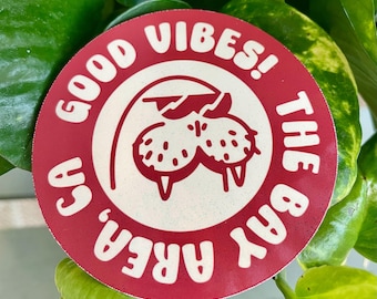 Good Vibes The Bay Area sticker, handmade sticker, 1 Sticker 3in, Sea lion glossy sticker, San Francisco Bay Area sticker