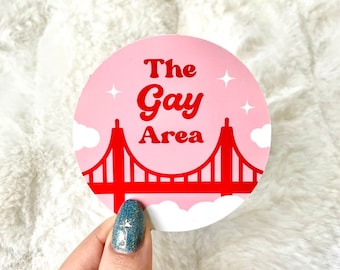 The Gay Area sticker, handmade waterproof sticker, 1 Sticker, lgtbqa+ glossy sticker, San Francisco Bay Area sticker