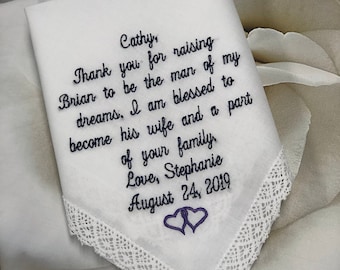 Mother of The Groom Wedding Hankie-Thank you for raising your son to be the man of my dreams-Wedding Embroidered Handkerchief Gift