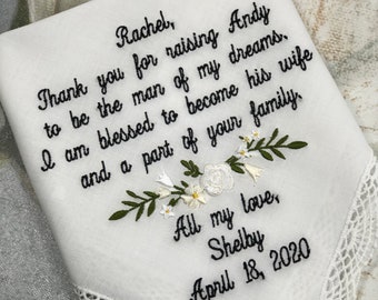 Embroidered Wedding Handkerchief. Thank You For Raising Your Son To Be The Man Of My DREAMS. Bridal Wedding Hankie Gift. Hankerchief Gift