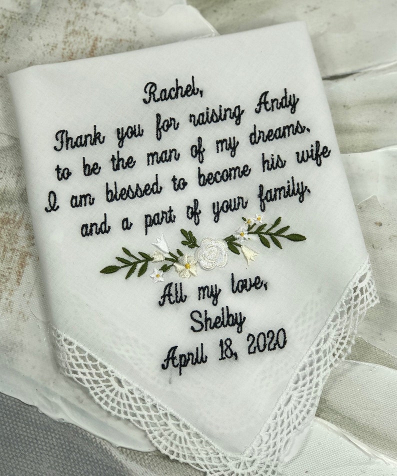 Embroidered Wedding Handkerchief. Thank You For Raising Your Son To Be The Man Of My DREAMS. Bridal Wedding Hankie Gift. Hankerchief Gift image 3