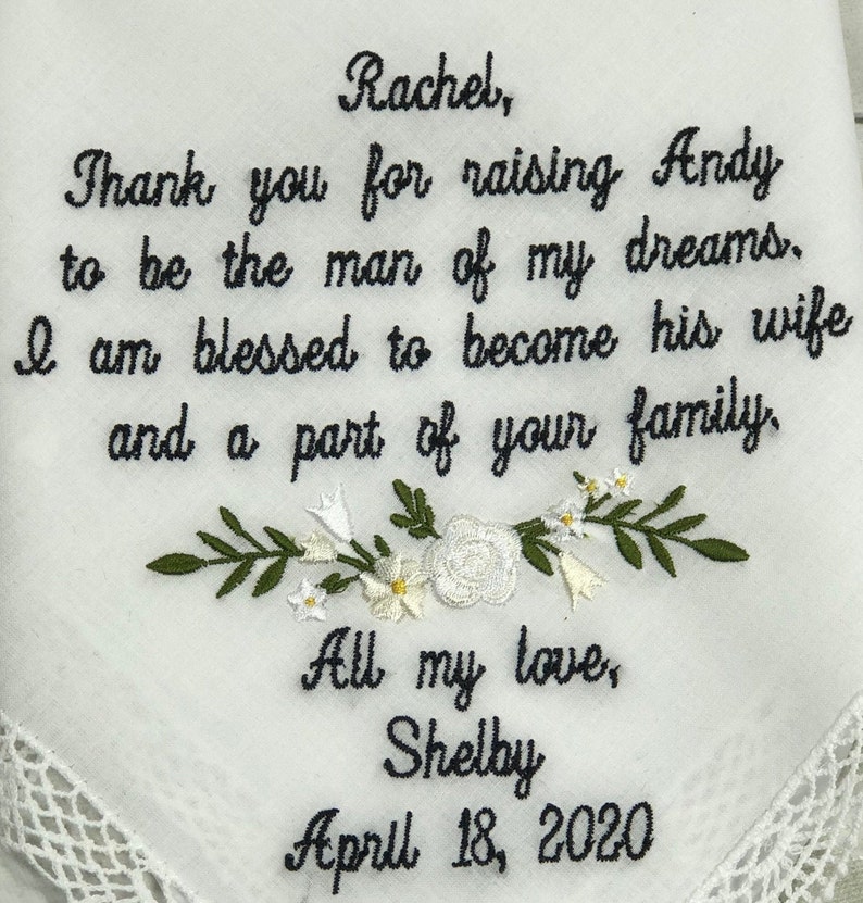 Embroidered Wedding Handkerchief. Thank You For Raising Your Son To Be The Man Of My DREAMS. Bridal Wedding Hankie Gift. Hankerchief Gift image 2