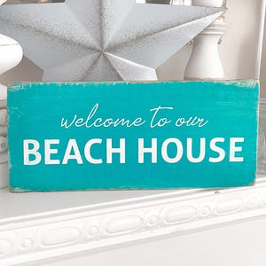 Welcome To Our Beach House - Hand-Painted Wooden Sign