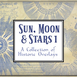 Historic Photoshop Overlays: Sun, Moon & Stars 1