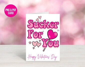 Sucker For You / Valentines Day Card / Love Card / Printable Valentine / Valentines Card / Valentine's Day / Valentine / Digital Download