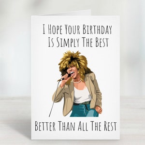 Printable Birthday Card /Simply The Best /Better Than All The Rest /Funny Birthday Card / Birthday Card/ Happy Birthday/ Tina Turner/ Bday image 1