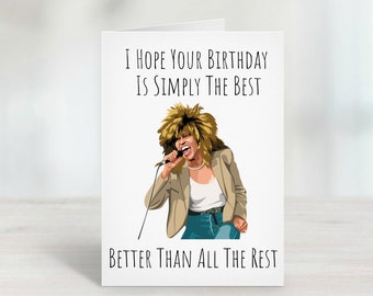 Printable Birthday Card /Simply The Best /Better Than All The Rest /Funny Birthday Card / Birthday Card/ Happy Birthday/ Tina Turner/ Bday