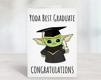 Printable Graduation Card / Class of 2022 / Yoda Best Graduate / Funny Graduation / Graduation Gift / Graduation Card / Yoda / Grad Gift