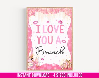 Galentines Day Decor /  I Love You A Brunch/ Galentines Print / Galentines Day / Galentines Day Printable / Galentines Day Party / Digital