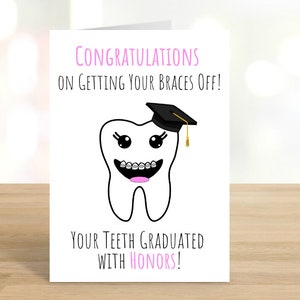 Printable Congratulations on Getting Your Braces Off / Congratulations Card / Greeting Card / Braces / Teeth / Pink / DIGITAL DOWNLOAD image 1