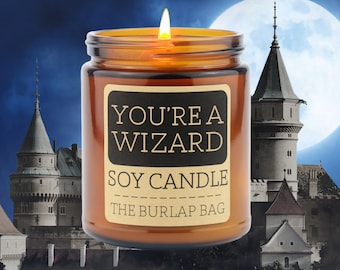 You're a Wizard - smells just like butterbeer - Soy Candle, Butterbeer Candle, Butter Beer Candle, Wizard Candle, Spell Candle (9oz)