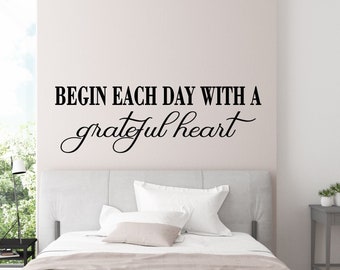 Begin Each Day With A Grateful Heart Wall Decal Bedroom Home Decor Inspirational Quote Saying Uplifting Art Living Entryway Foyer
