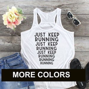 Just Keep Running Racerback Tank Top: Marathon Tee