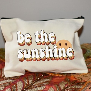 Be The Sunshine Boho Canvas Bag: Cosmetic, Pencil, or Makeup