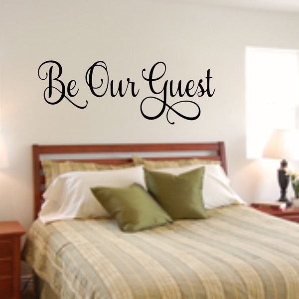 Be Our Guest Wall Decal Bedroom Decor Art Room Turquoise Orange Red Mint Lime Green Purple Pink Home Decor Wall Decoration