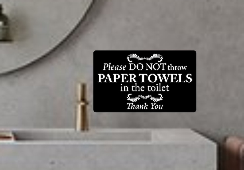 3 Decal Please Do Not Throw Paper Towels in the Toilet Sticker Etsy