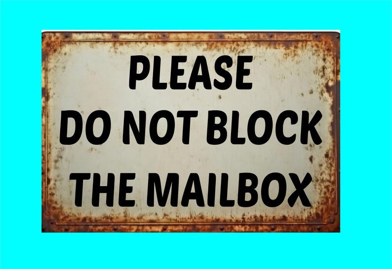 Please Do Not Block Mailbox Sign: Rustic Black Metal Aluminum - Etsy
